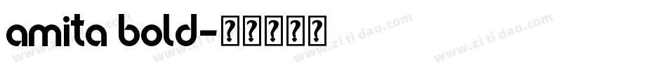 amita bold字体转换